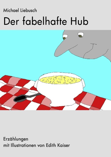 Der fabelhafte Hub - Michael Liebusch