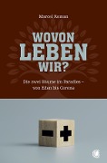Cover-Bild zum Titel 'Wovon leben wir?' von 'Marcel Roman'