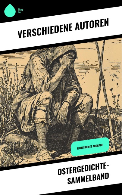 Ostergedichte-Sammelband - Christian Morgenstern, Friedrich Spee von Langenfeld, Emanuel Geibel, Karl Friedrich Mezger, Johann Wolfgang von Goethe