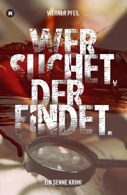 ...wer suchet, der findet. - Werner Pfeil