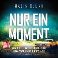 Cover-Bild zum Titel 'Nur ein Moment' von 'Malin Blunk'