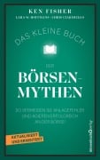Cover-Bild zum Titel 'Das kleine Buch der Börsenmythen' von 'Ken Fisher, Chris Ciarmiello, Lara Hoffmans'