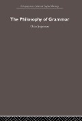 The Philosophy of Grammar - Otto Jespersen