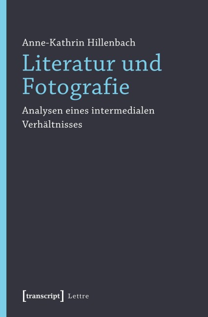 Literatur und Fotografie - Anne-Kathrin Hillenbach