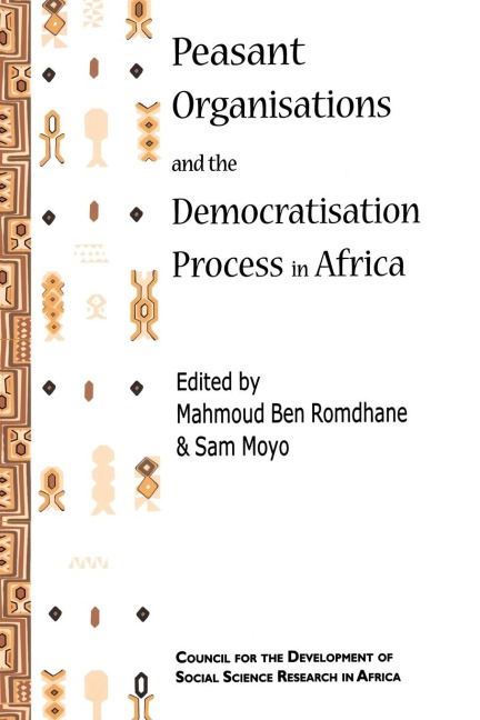 Peasant Organisations and the Democratisation Process in Africa - 