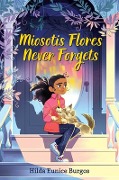 Miosotis Flores Never Forgets - Hilda Burgos
