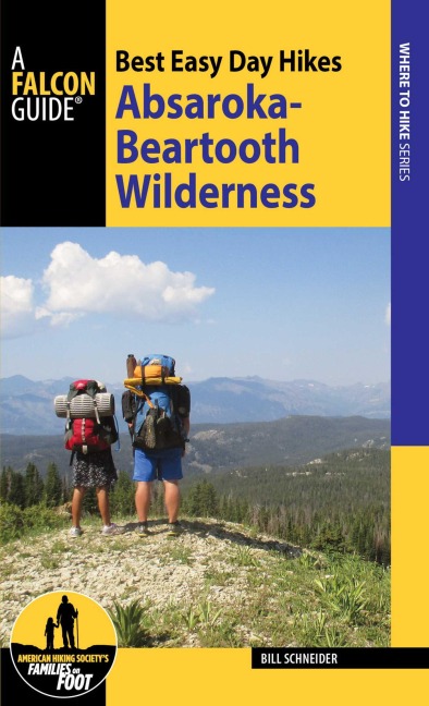 Best Easy Day Hikes Absaroka-Beartooth Wilderness - Bill Schneider