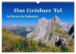 Cover-Bild zum Titel 'Das Grödner Tal - Im Herzen der Dolomiten (Wandkalender 2026 DIN A3 quer), CALVENDO Monatskalender' von 'LianeM LianeM'