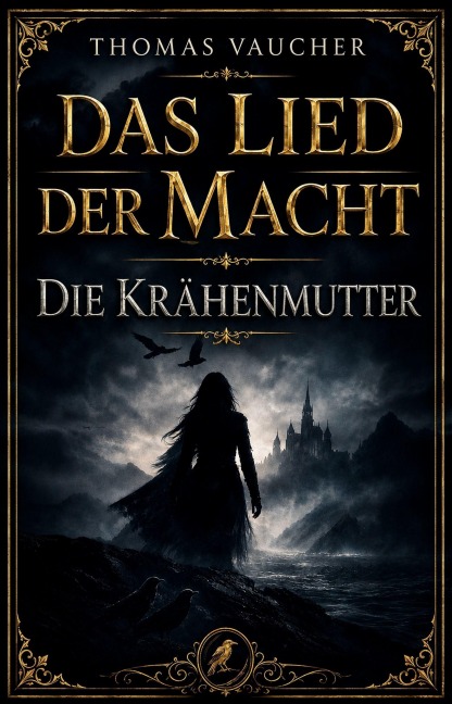 Die Krähenmutter - Thomas Vaucher