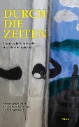 Cover-Bild zum Titel 'Durch die Zeiten' von ''