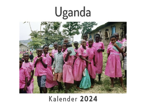 Uganda (Wandkalender 2024, Kalender DIN A4 quer, Monatskalender im Querformat mit Kalendarium, Das perfekte Geschenk) - Anna Müller