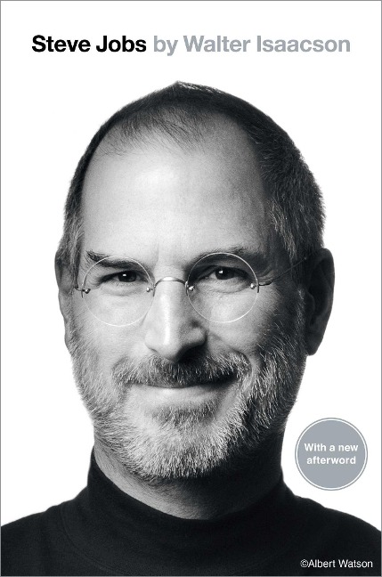 Steve Jobs - Walter Isaacson