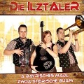 Cover-Bild zum Titel 'A bayrisches Madl,zwoa steirische Buam' von 'Die Ilztaler'