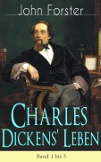 Cover-Bild zum Titel 'Charles Dickens' Leben: Band 1 bis 3' von 'John Forster'
