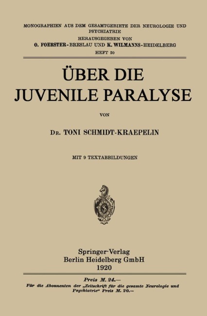 Über die Juvenile Paralyse - Toni Schmidt-Kraepelin