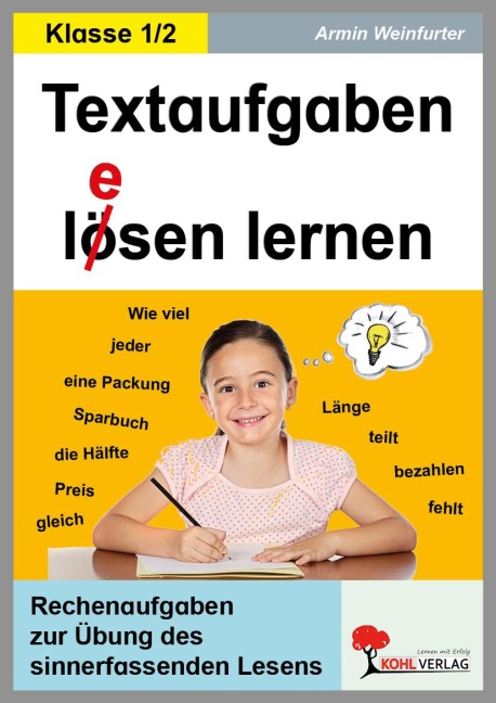 Textaufgaben l(e)ösen lernen  im 1.-2. Schuljahr - Armin Weinfurter