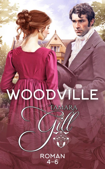 The Wayward Woodvilles: Volume 2 - Tamara Gill