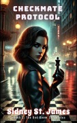 Cover-Bild zum Titel 'Checkmate Protocol (The Red Room Chronicles, #1)' von 'Sidney St. James'