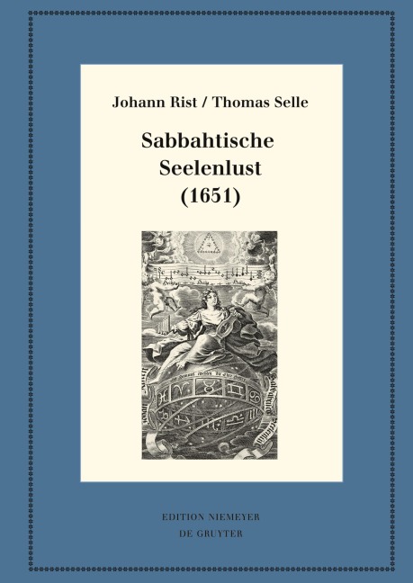 Sabbahtische Seelenlust (1651) - Johann Rist, Thomas Selle