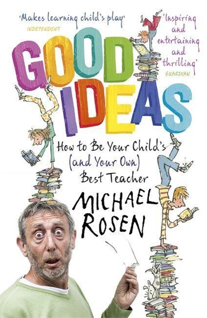 Good Ideas - Michael Rosen