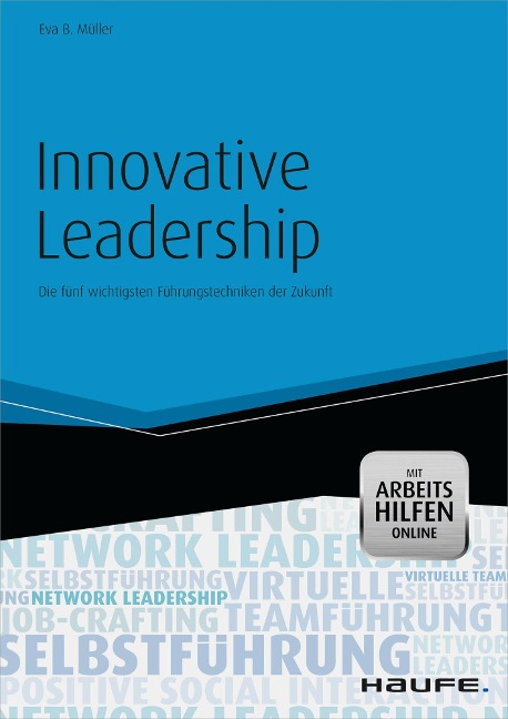 Innovative Leadership - mit Arbeitshilfen online - Eva B. Müller