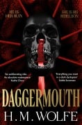 Cover-Bild zum Titel 'Daggermouth' von 'H. M. Wolfe'