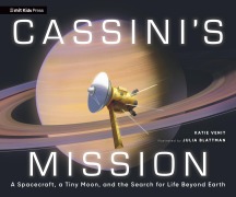 Cover-Bild zum Titel 'Cassini's Mission: A Spacecraft, a Tiny Moon, and the Search for Life Beyond Earth' von 'Katie Venit'