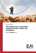 Alimentazione e patologie osteoarticolari: esiste una relazione? - Antonio Molinaro