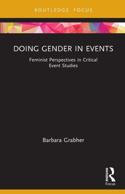Doing Gender in Events - Barbara Grabher