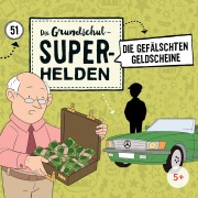 Cover-Bild zum Titel 'Folge 51: Die gefälschten Geldscheine' von 'Dieter Moskanne, Urmel, Dieter Moskanne, Dirk Schlag, Urmel'