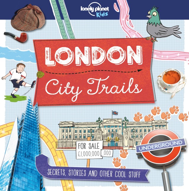 Lonely Planet Kids City Trails - London - Lonely Planet Kids, Moira Butterfield
