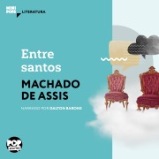 Cover-Bild zum Titel 'Entre santos' von 'Machado De Assis'