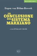 Cover-Bild zum Titel 'La conclusione del sistema marxiano' von 'Eugen von Böhm Bawerk'