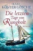 Die letzten Tage von Rungholt - Kari Köster-Lösche