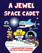 Cover-Bild zum Titel 'A Jewel Space Cadet' von 'Gerard Arantowicz'