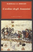 Cover-Bild zum Titel 'L' ordine degli Assassini. La lotta dei primi Ismailiti nizariti contro il mondo islamico' von 'Marshall G. S. Hodgson'