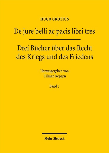 De jure belli ac pacis libri tres - Hugo Grotius