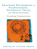 Cover-Bild zum Titel 'Emotional Development in Psychoanalysis, Attachment Theory and Neuroscience' von ''