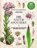 Cover-Bild zum Titel 'Die Natur-Apotheke' von 'Karin Buchart, Miriam Wiegele'