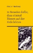 21 Beweise dafür, dass einmal Riesen auf der Erde lebten - Mutter Hautberg