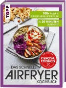 Cover-Bild zum Titel 'Das schnelle Airfryer Kochbuch - empfohlen von 'essen & trinken'' von ''