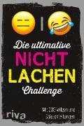 Cover-Bild zum Titel 'Die ultimative Nicht-lachen-Challenge' von 'Riva Verlag'
