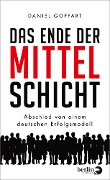Cover-Bild zum Titel 'Das Ende der Mittelschicht' von 'Daniel Goffart'