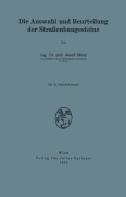 Cover-Bild zum Titel 'Die Auswahl und Beurteilung der Straßenbaugesteine' von 'Josef Stiny'
