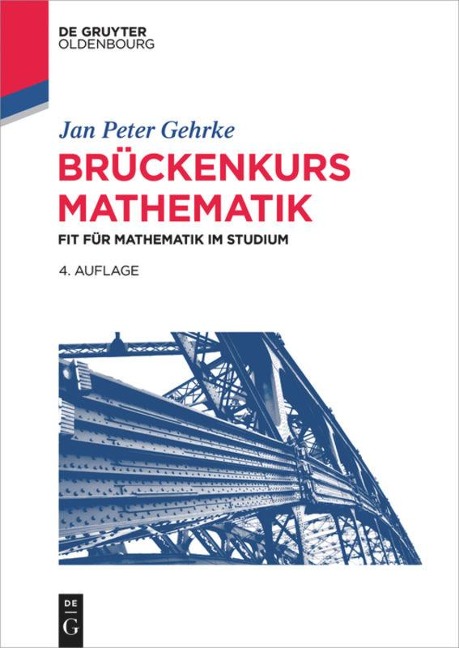 Brückenkurs Mathematik - Jan Peter Gehrke