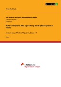 Cover-Bild zum Titel 'Plato's Kallipolis. Why a good city needs philosophers as rulers' von 'Ulrich Roschitsch'