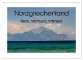 Nordgriechenland ¿ Pilion, Meteora, Sithonia (Wandkalender 2025 DIN A2 quer), CALVENDO Monatskalender - Roger Steen