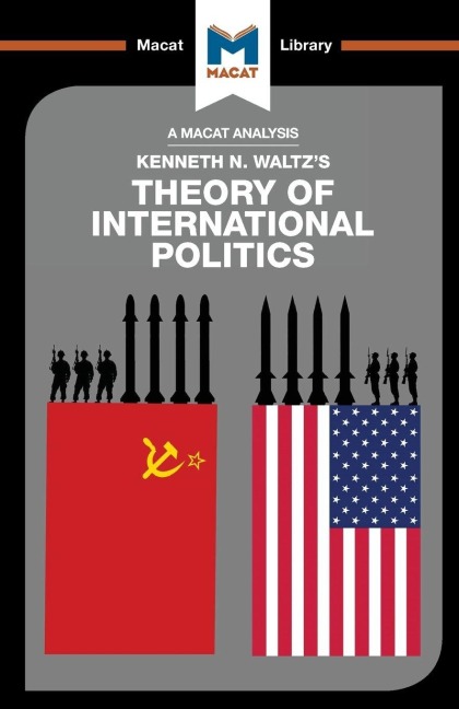 An Analysis of Kenneth Waltz's Theory of International Politics - Riley Quinn, Bryan Gibson