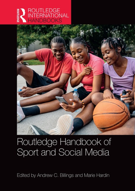 Routledge Handbook of Sport and Social Media - 