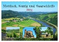 Mettlach, Serrig und Saarschleife (Wandkalender 2024 DIN A2 quer), CALVENDO Monatskalender - Martin Gillner